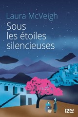 Sous les étoiles silencieuses - Laura McVeigh - 9782823854350