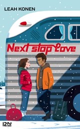 Next stop Love - Leah Konen - 9782823862317