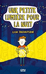 Une petite lumière pour la nuit - Lisa Thompson - 9782823863444