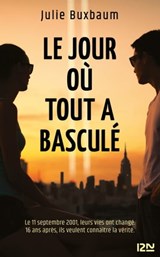 Le jour où tout a basculé - Julie Buxbaum - 9782823872071