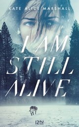 I am still alive - Kate Alice Marshall - 9782823873955