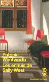 Les Ennuis de Sally West - Patricia Wentworth ; Jean-Claude Zylberstein - 9782823879285
