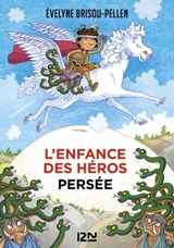 L'enfance des héros - tome 1 Persée - Évelyne Brisou-Pellen - 9782823879773