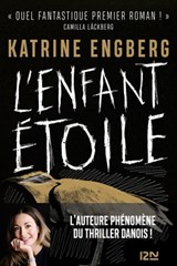 L'Enfant étoile - Katrine Engberg - 9782823879865