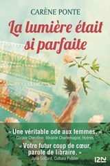 La lumière était si parfaite - Carène Ponte - 9782823882759