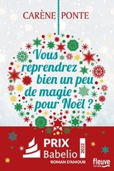 Vous reprendrez bien un peu de magie pour Noël ? - Carène Ponte - 9782823888959