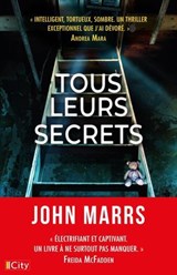 Tous leurs secrets - John Marrs - 9782824625461