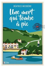 Une mort qui tombe à pic - Béatrice Nicodème - 9782824629551