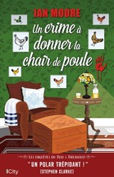 Un crime à donner la chair de poule - Ian Moore - 9782824635934