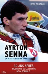 Ayrton Senna - Rémi Boudoul - 9782824639567
