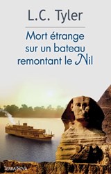 Mort étrange sur un bateau remontant le Nil - LC Tyler - 9782824645117