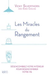 Les miracles du rangement - Vicky Silverthorn - 9782824645575