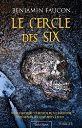 Le cercle des six - Benjamin Faucon - 9782824648040