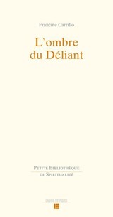 L'ombre du Déliant - Francine Carrillo - 9782830953411