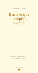 Il arrive que quelqu'un vienne - Marie-Laure Choplin - 9782830953428
