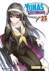 Yunas Geisterhaus – Band 23 - Tadahiro Miura - 9782832441282