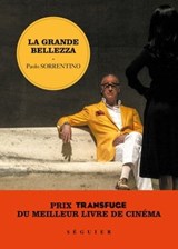 La grande bellezza - Paolo Sorrentino ; Umberto Contarello - 9782840499473