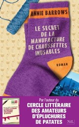 Le secret de la manufacture de chaussettes inusables - Annie Barrows - 9782841118861