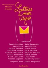 Lettres à mon utérus - Marlène Schiappa - 9782842717049