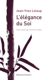 L'élégance du Soi - Petit traité de l'homme noble - Jean-Yves Leloup - 9782845928084