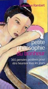Petite philosophie de la paix intérieure - Catherine Rambert - 9782846123068