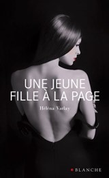 Une jeune fille à la page - Helena Varlay - 9782846285858