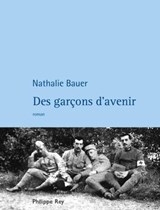 Des garçons d'avenir - Nathalie Bauer - 9782848762494