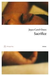 Sacrifice - Joyce Carol Oates - 9782848765471