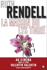 La Maison du lys tigré - Ruth Rendell - 9782848932101