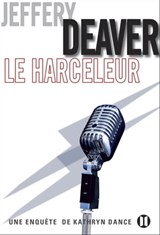 Le Harceleur - Jeffery Deaver - 9782848932316