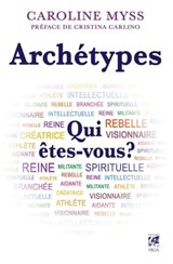 Archétypes - Caroline Myss ; Cristina Carlino - 9782858298600