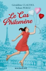 Le cas Philomène - Géraldine Claudel ; Yohan Perez - 9782863748435