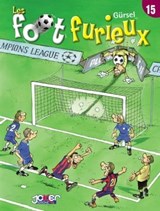 Les Foot furieux T15 - Gurcan Gursel - 9782872655496
