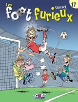 Les Foot furieux T17 - Gurcan Gursel - 9782872655854