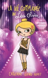 La Vie compliquée de Léa Olivier T10 - Catherine Girard Audet - 9782875804921