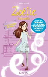 Zoélie l'allumette T05 - Marie Potvin - 9782875806321