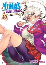 Yunas Geisterhaus – Band 10 - Tadahiro Miura - 9782889402953