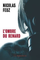 L'ombre du renard - Nicolas Feuz - 9782889441112