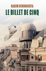 Le billet de cinq - Hakim Benbouchta - 9782889442690