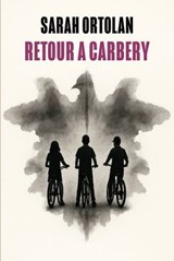Retour à Carbery - Sarah Ortolan - 9782889443109