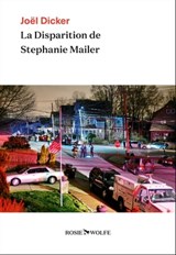 La Disparition de Stéphanie Mailer - Joël Dicker - 9782889730131