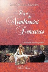 Il y a de nombreuses demeures... à la découverte des univers parallèles - Daniel Meurois - 9782923647326