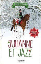 Julianne et Jazz T04 - Chantale D'Amours - 9782931300534