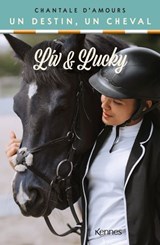 Liv et Lucky - Chantale D'Amours - 9782931300787