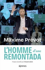 Maxime Prévot, l'homme d'une remontada - Maxime Prévot ; Vincent Liévin - 9782931300909