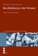 Berufsbildung in der Schweiz (E-Book) - Emil Wettstein ; Evi Schmid ; Philipp Gonon - 9783035502046