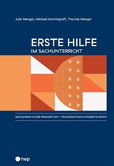 Erste Hilfe im Sachunterricht (E-Book) - Julia Menger ; Michael Denninghoff ; Thomas Menger - 9783035522259