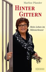 Hinter Gittern - Marlise Pfander ; Franziska K. Müller - 9783037635667