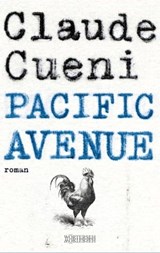 Pacific Avenue - Claude Cueni - 9783037635827