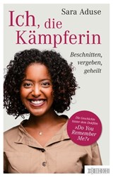 Ich, die Kämpferin - Sara Aduse ; Désirée Pomper - 9783037638231
